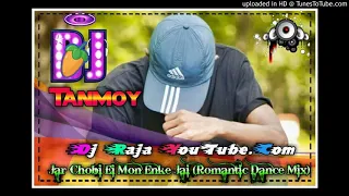 Download Jar Chobi Ei Mon Enke Jai (Romantic Dance Mix) Dj Tonmoy MP3