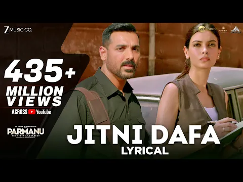 Download MP3 Jitni Dafa - Lyrical | PARMANU | John Abraham , Diana | Jeet Gannguli | RashmiVirag