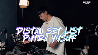 distan set list putra yusuf bootleg bryfen rey mixing 
