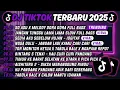 Lagu DJ TIKTOK TERBARU 2025🎵DJ SO ASU X MELODY DORA DORA🎵DJ JANGAN TUNGGU LAMA LAMA FULL ALBUM 