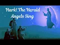Hark! The herald angels sing