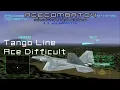 Lagu Tango Line (Ace Difficult) - Ace Combat 04 Playthrough #10