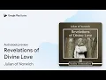 Download Lagu Revelations of Divine Love by Julian of Norwich · Audiobook preview