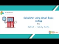 Calculator using Small Basic coding