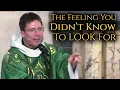 Simple Trick for Knowing What You Were Made For - Fr Mark Goring CC