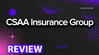 CSAA Insurance Group review pros and cons legit quote update 2024