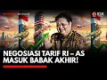 Lagu Babak Akhir Negosiasi Tarif Resiprokal Indonesia-Amerika Serikat | MARKET REVIEW