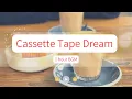 Download Lagu Cassette Tape Dream 1時間耐久 1 hour BGM