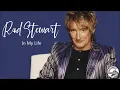 Download Lagu Rod Stewart - In My Life (1986)