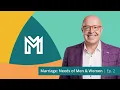 Marriage Needs of Men Women MWM