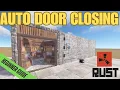 Rust - Auto Door Closing System Beginner s Guide