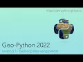 Geo-Python 2022 Lesson 5 1 - Exploring data using pandas