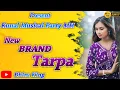 Download Lagu ‼️New BRAND Tarpa ‼️ Kunal Musical Party MH 🎹🎶😍🔥