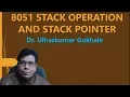 8051 STACK OPERATION AND STACK POINTER