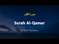 Download Lagu Surah Al-Qamar - Ali Jaber (With English Translation)