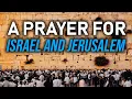 Download Lagu A Prayer For Israel And Jerusalem (June 2024)
