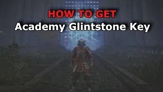 Elden Ring - How to get Glintstone Key to enter Academy of Raya Lucaria