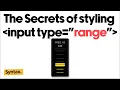 How To Make Amazing Range Inputs With CSS