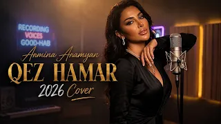 Armina Aramyan - QEZ HAMAR (Cover)