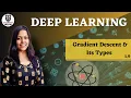 1 9 Deep Learning Gradient Descent Types KCS-078 AKTU Other Universities