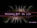 FRIDAY IM IN LUV - Stu-c UKB Mix