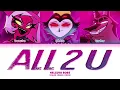 Download Lagu HELLUVA BOSS - 'All 2 U' (Color Coded Lyrics) MP3