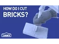 How Do I Cut Bricks DIY Basics