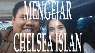 badia vlog mengejar chelsea islan
