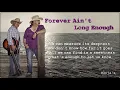 The Bellamy Brothers  ~ "Forever Ain't Long Enough"