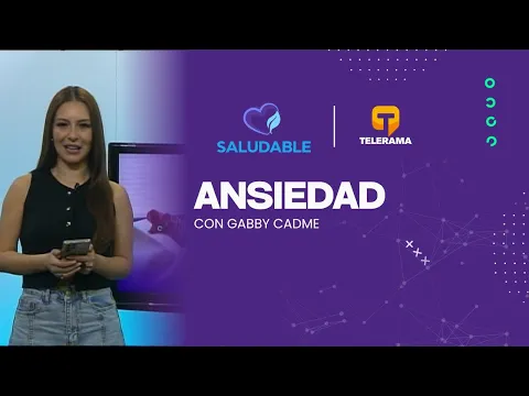 Saludable: Ansiedad