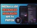 Download Lagu How To Install \u0026 Use Revanced Manager To Patch Android Apps | Patch Apps On Any Android Device