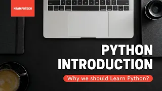Python Introduction and Why to learn