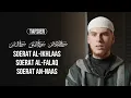 Download Lagu Al-Ikhlaas, Al-Falaq en An-Naas | Tafsier | Ustaadh Anouar Akachar