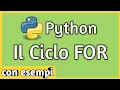 Python Ciclo FOR LOOP python tutorial ita 2019
