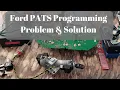 Ford PATS Key Programming Problem and Solution
