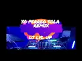 Yo Perreo Sola - Bad Bunny ft Ivy Queen Remix ● DJ LVL UP