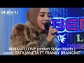 Lagu MINANTU ONE (ondeh Sutan Mudo ) cover TATA JANETA FT FRANKY BRANGINT || RANG PISANG BARALEK GADANG