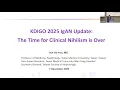 Contemporary Approach to IgAN Management Role of Targeted Therapies in Arresting Progression