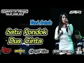 Download Lagu Satu Pondok Dua Cinta || Galaxy Musik Pati || Yuni Arinda