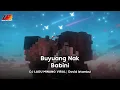 DJ LAGU MINANG AMAK BUYUANG NAK BABINI - DAVID IZTAMBUL | Urang Awak Remix
