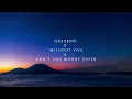 Download Lagu Quevedo x Without You x Don't You Worry Child