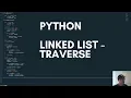 Python Linked list implementation II - traverse