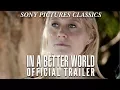 Download Lagu In A Better World | Official Trailer HD (2011)