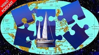 The Southeast Asia Giant Puzzle | Unraveling the Myths | Sailing Pod 044