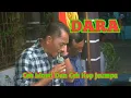 Download Lagu DARA,,, CEH MASRI dan Ceh KOP JEUMPA