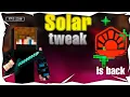 SOLAR TWEAKS IS BACK 100 Working 2026 working w free cosmetics free look