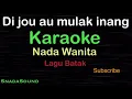 Download Lagu DI JOU AU MULAK INANG -Lagu Batak |KARAOKE NADA WANITA​⁠ -Female-Cewek-Perempuan@ucokku