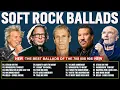 Download Lagu Soft Rock Love Song Best Of All Time💖Lionel Richie,Rod Stewart,Phil Collins,Celine Dion, Bread, U2