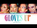 Little Mix: 'Gloves Up' | Lyrics (Color Coded ENG)