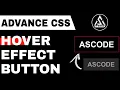 Advance CSS Hover Button Effect - Using HTML CSS